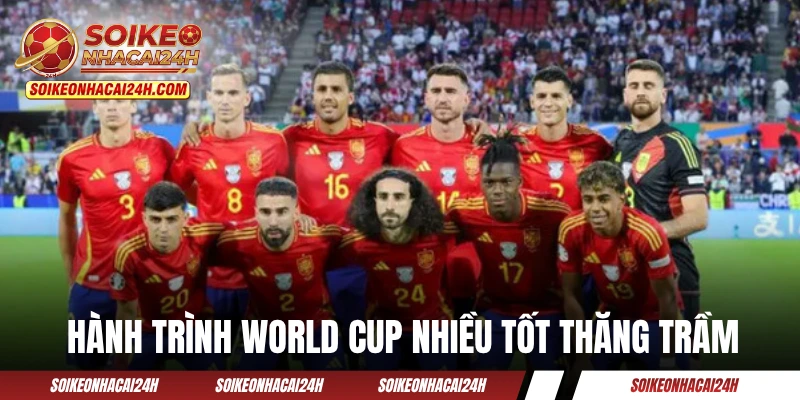 Hành trình World Cup nhiều tốt thăng trầm của La Roja