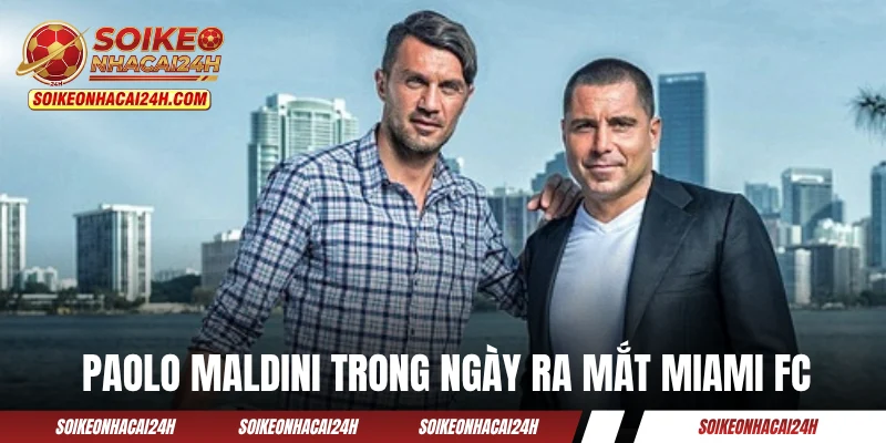 Paolo Maldini trong ngày ra mắt Miami FC