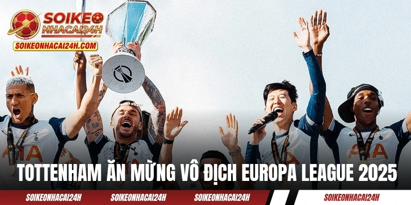 Tottenham ăn mừng vô địch Europa League 2025
